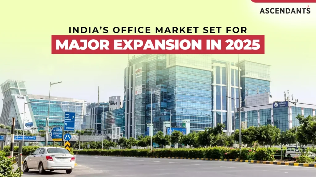 India’s Office Market Set for Major Expansion in 2025