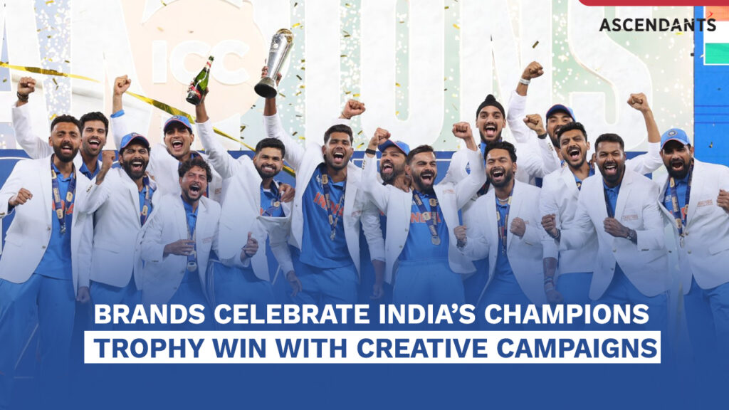 Brands Celebrate India’s Champions Trophy Win with Creative Campaigns