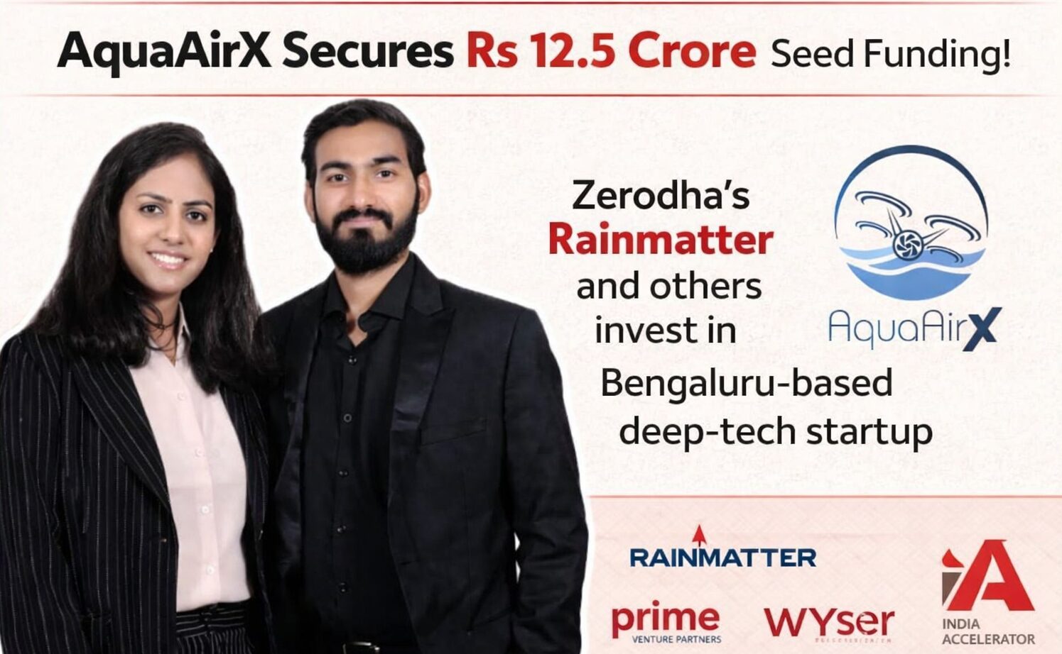 AquaAirX, deep-tech startup, seed funding, Rainmatter, Zerodha, defence technology, robotics, autonomous drones, underwater robotics, Indian startups