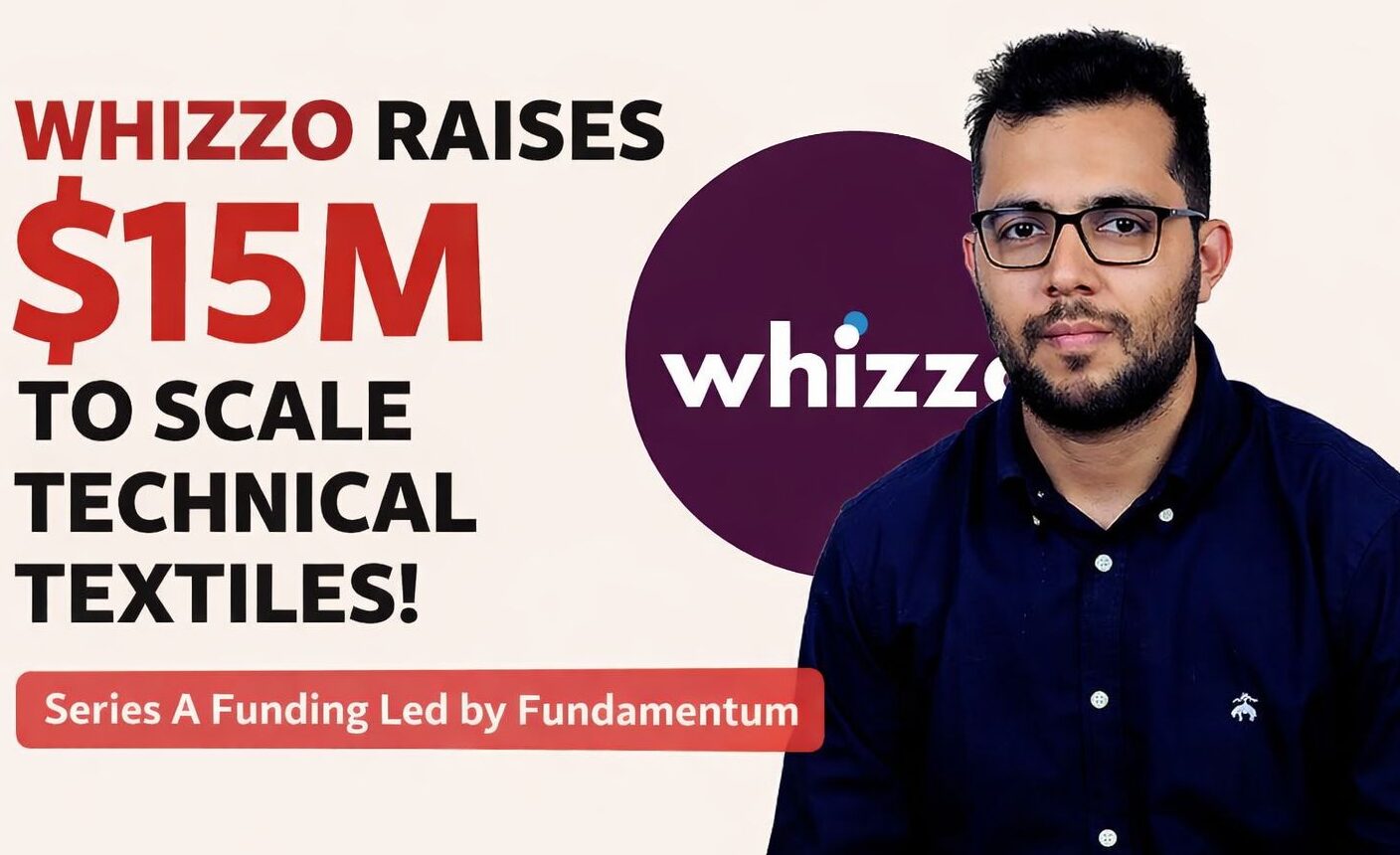 Whizzo’s $15M Boost: Next-Level Technical Textiles