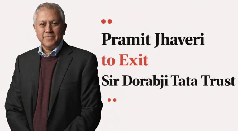 Pramit Jhaveri to Exit Sir Dorabji Tata Trust