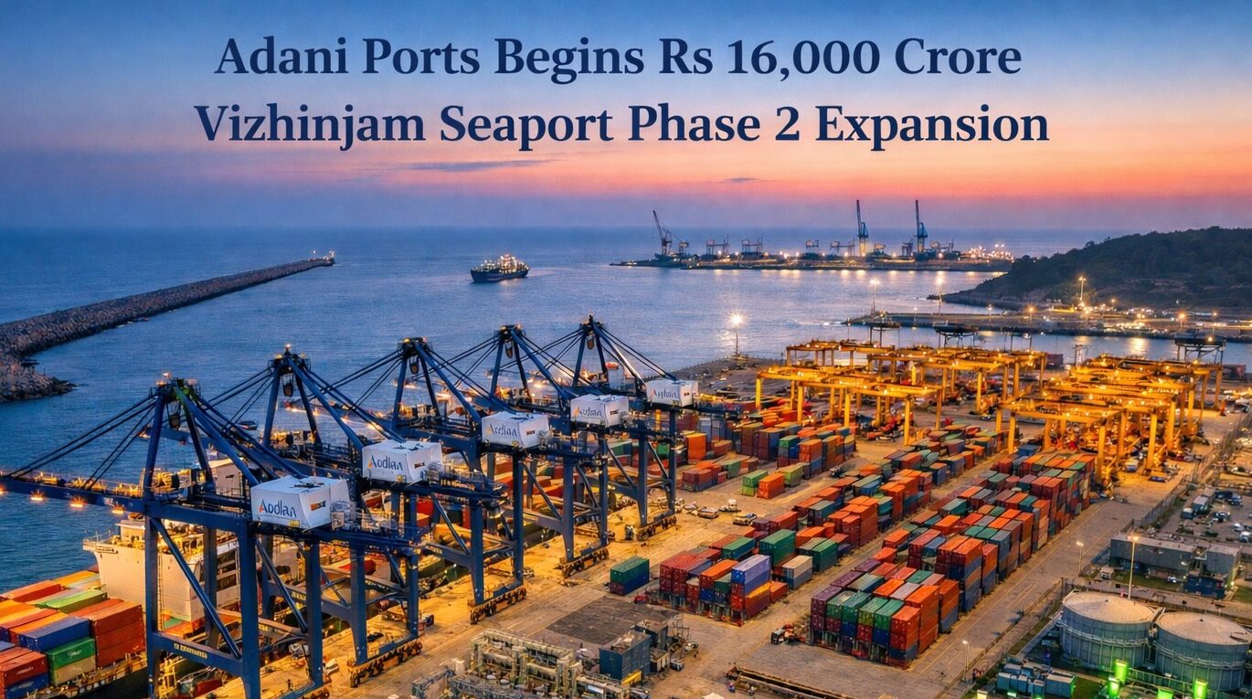 Adani Ports, Vizhinjam Seaport, Kerala ports, port infrastructure, transhipment hub, Indian shipping, maritime logistics, container port, port expansion, Adani Group
