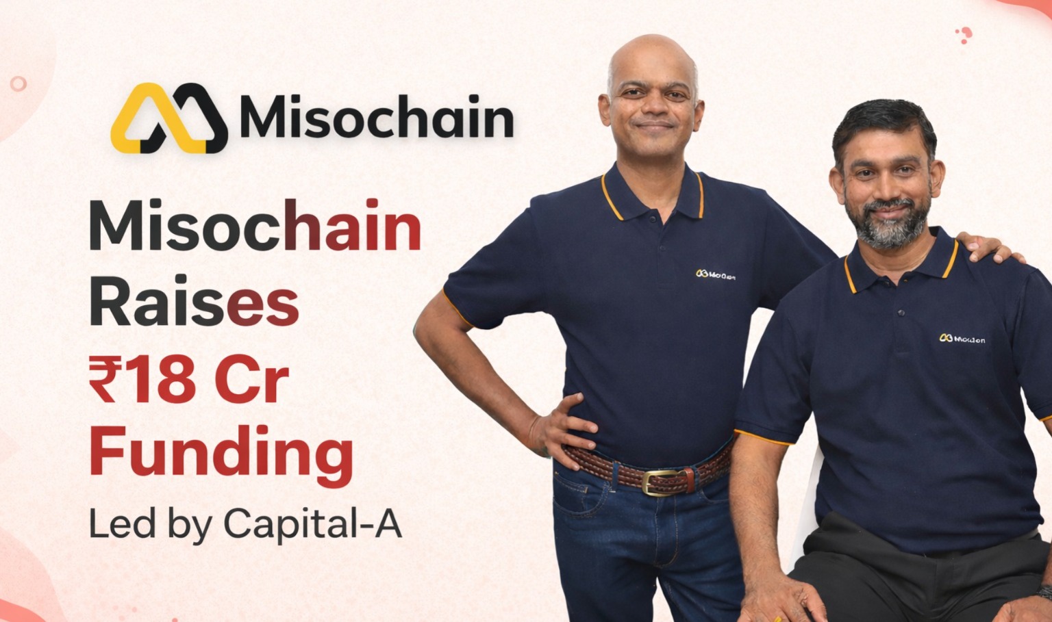 Misochain Technologies, Rama Kandula, Murali Krishnan, Misochain founders, aerospace startup India, defence manufacturing India, flight-critical aircraft components, Capital-A funding, Indian deep tech startups, aerospace funding news, UAV components India, Make in India aerospace, Bengaluru startups