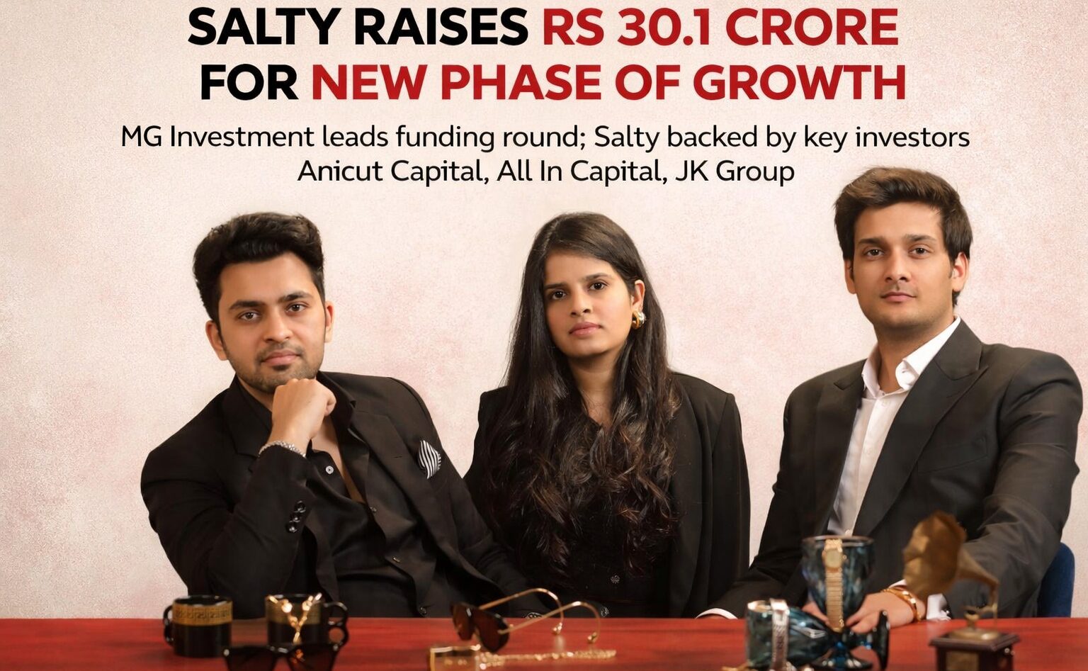 Salty, D2C brand, accessories startup, funding news, MG Investment, Anicut Capital, Indian startups, ecommerce, fashion accessories
