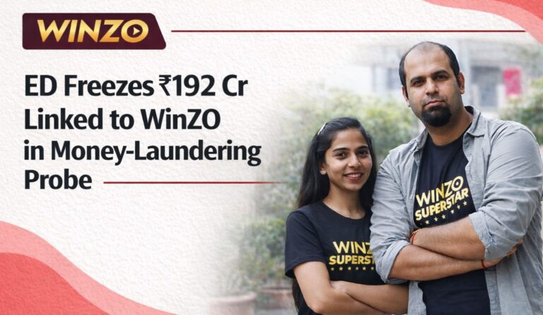 WinZO, Enforcement Directorate, ED probe, money laundering case, online gaming India, real money gaming ban, PMLA, startup investigation, fintech and gaming regulation, Indian startup news