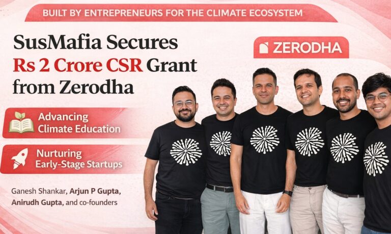 Zerodha, The Sustainability Mafia, SusMafia, CSR funding, climate startups, climate education, sustainability ecosystem, climate tech India, non-profit funding, climate workforce