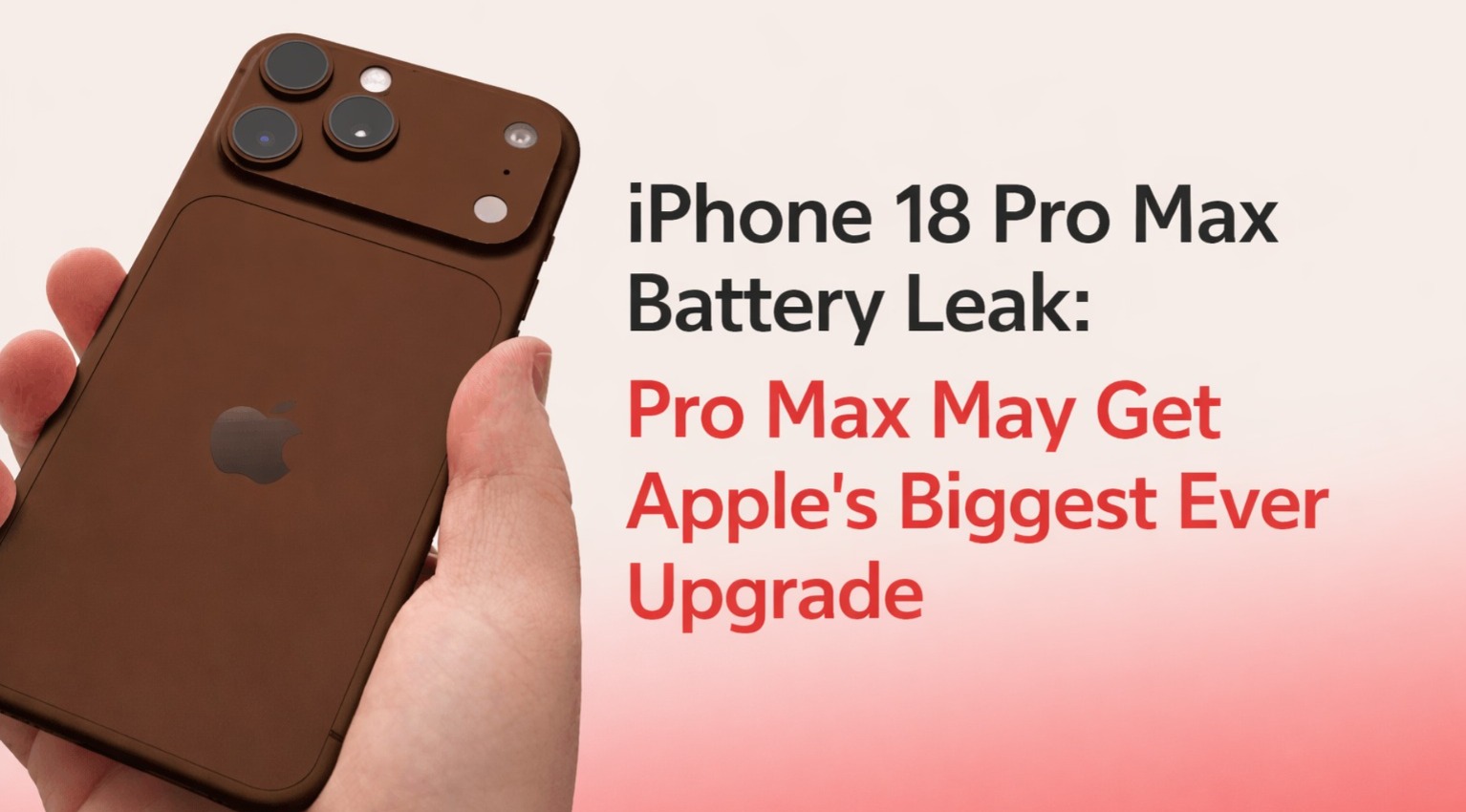 iPhone 18, iPhone 18 Pro Max, iPhone 18 battery leak, Apple iPhone 18 news, iPhone 18 features, iPhone 18 launch leaks, Apple smartphone news, iPhone battery upgrade, iPhone 18 rumours, smartphone industry news