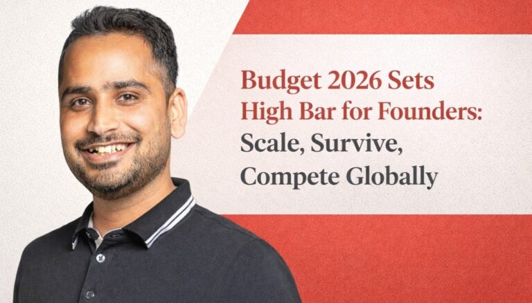 Budget 2026, Indian Startups, SME Growth Fund, Courier Exports, ISM 2.0, Founder Ecosystem, Scale-ups, E-commerce Exports, Startup Policy India, noise founder, gaurav khatri