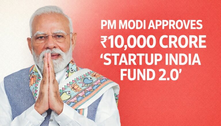 startup india fund, startup india fund 2.0, pm modi startup india fund, sidbi startup funding, india startup ecosystem, deep tech startups india, fund of funds india