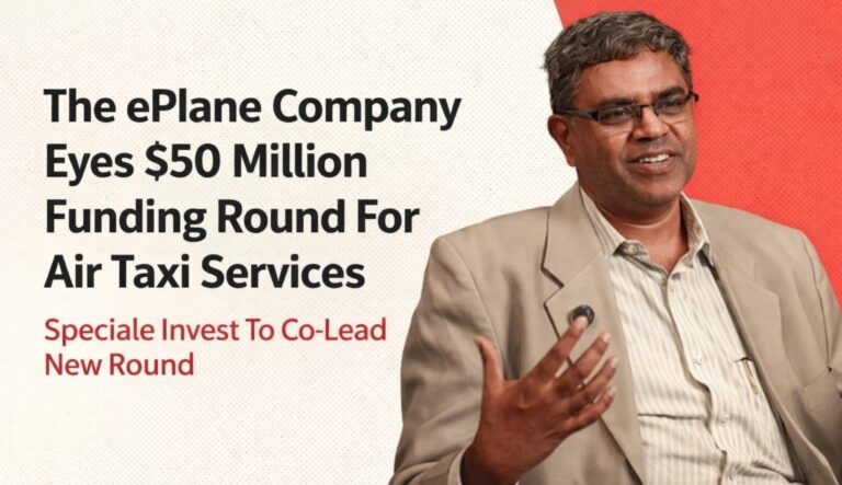 ePlane, The ePlane Company, urban air mobility, electric air taxi, eVTOL aircraft, IIT Madras startup, Chennai startup, Speciale Invest, deep tech India, advanced aviation India, air taxi funding, mobility innovation, aerospace startup India