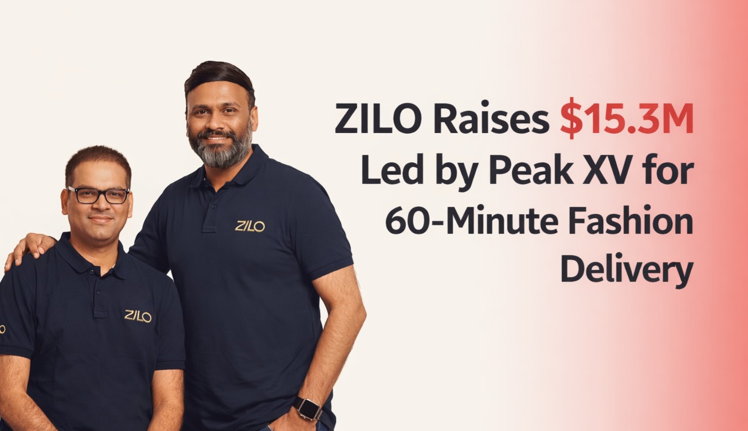 ZILO funding, ZILO Series A, fashion quick commerce India, Peak XV Partners investment, Indian startup funding news, quick commerce fashion delivery, Mumbai startup ZILO, fashion delivery startup India, InfoEdge Ventures, Chiratae Ventures, startup funding India, fashion ecommerce news, quick commerce startups India, venture capital India, fashion tech startup India