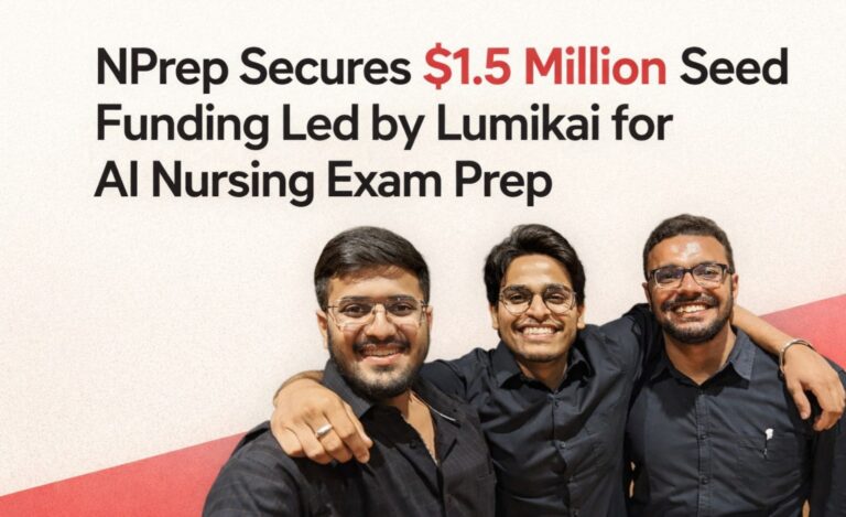 NPrep, NPrep startup, NPrep founders, Gourav Khurana, Utkarsh Paliwal, Prince Kaushik, NPrep nursing exam prep, AI nursing exam platform, Indian edtech startups, nursing education startup India, Lumikai portfolio startups, healthcare education startups India, All In Capital, Velo Partners, DSP Group Family Office