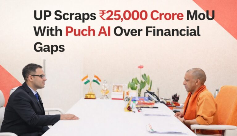 Puch AI, Uttar Pradesh, AI investment, Puch AI MoU cancelled, Invest UP, Yogi Adityanath, India tech news, startup funding, government policy, artificial intelligence India