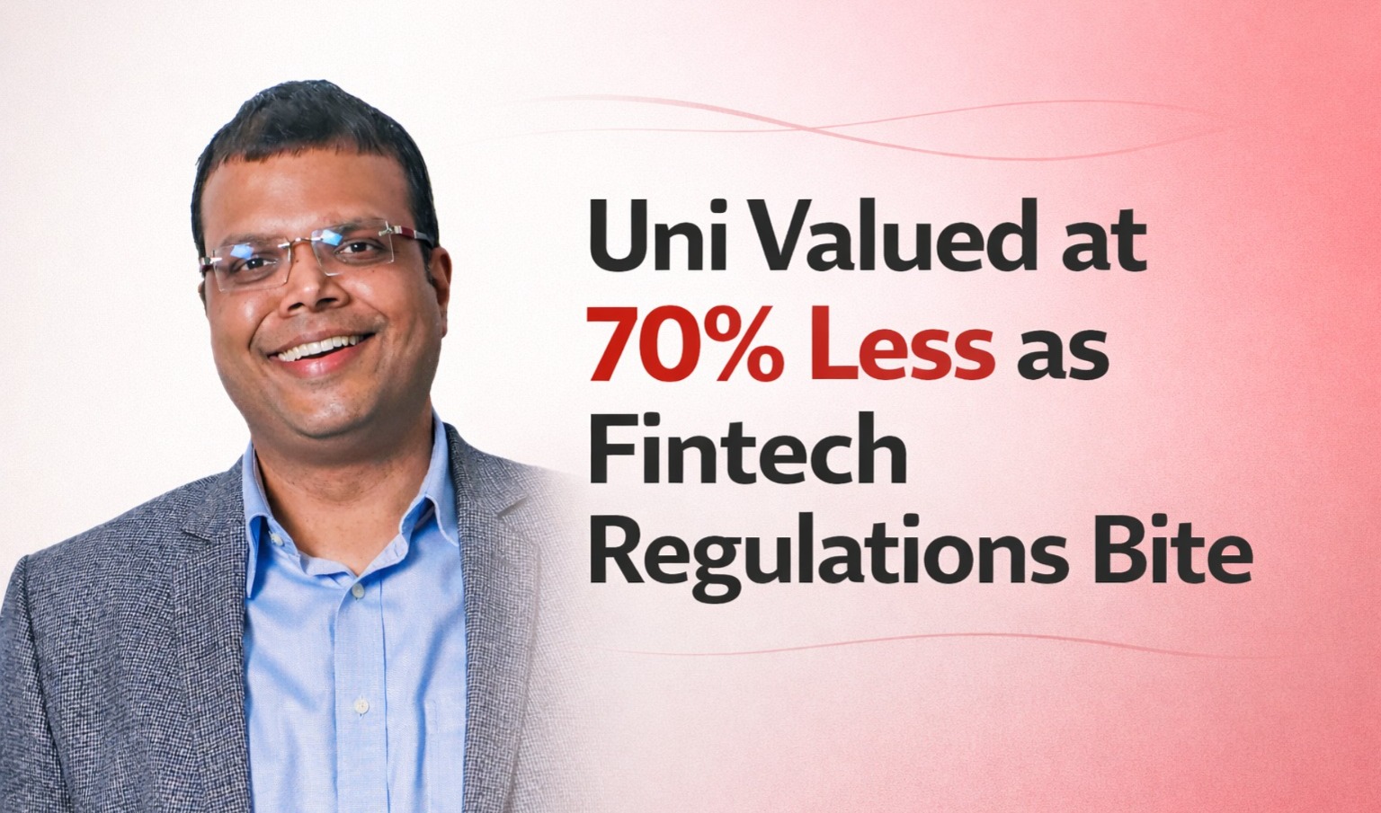 Uni, Uni Cards, fintech India, RBI regulations, credit card startups, BNPL India, digital lending India, startup funding India, valuation cut, Indian fintech news, nitin gupta