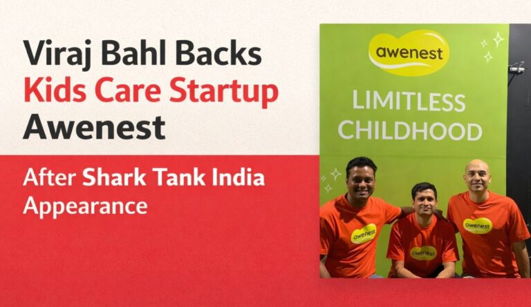 Viraj Bahl, Awenest startup, Veeba founder, Shark Tank India startups, kids care startup India, D2C startups India, Indian startup funding, toxin free kids products, parenting products India, consumer brands India, startup ecosystem India, Ascendants.in