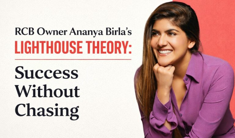 Ananya Birla, Lighthouse Theory, RCB owner, Royal Challengers Bengaluru, motivation, success mindset, leadership, personal growth, viral post, entrepreneurship, self worth, influence, business leaders, mindset shift