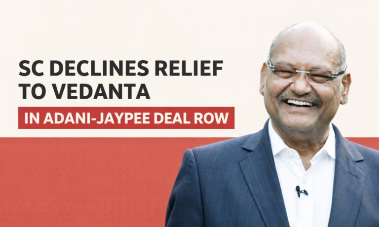 Vedanta, Vedanta vs Adani, Supreme Court, Adani Enterprises, Jaiprakash Associates, NCLAT, Insolvency Case, Corporate Dispute, India Business News, Anil Agarwal