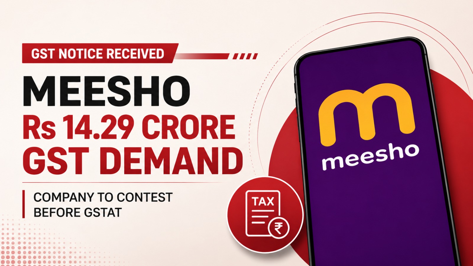Meesho, GST notice, ecommerce India, startup news, tax demand, GST tribunal, Indian startups, digital commerce, business news India, Meesho tax dispute