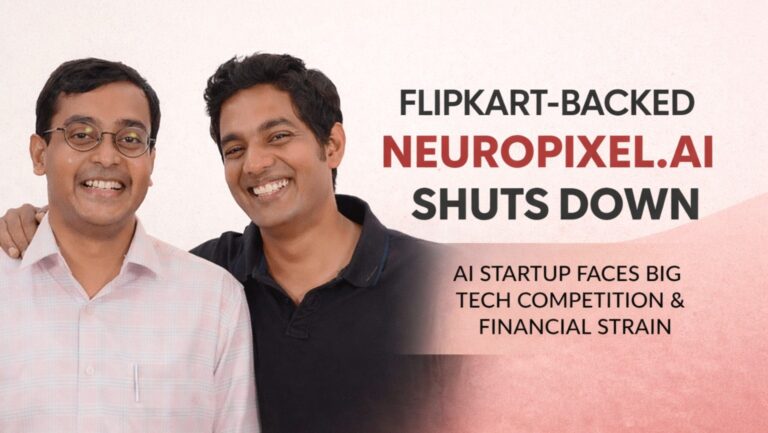 NeuroPixel AI, Flipkart Ventures, Indian startups, AI startups India, startup shutdown, generative AI, fashion ecommerce AI, Arvind Nair, Amritendu Mukherjee, startup funding India, tech layoffs, AI competition, Indian startup news, business news India