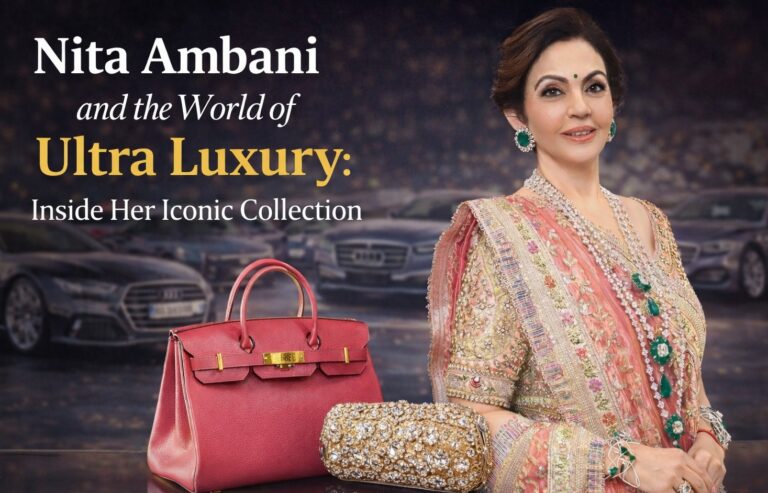Nita Ambani, Mukesh Ambani, Ambani Family, Luxury Lifestyle, Hermès Birkin, Designer Handbags, Luxury Cars, Indian Billionaires, Fashion Icons, Premium Collection