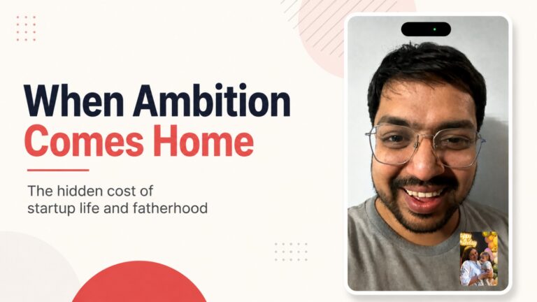 Ankur Goyal, Fibr AI, startup founders, entrepreneurship, fatherhood, founder journey, startup life, work life balance, founder mental health, parenting and entrepreneurship