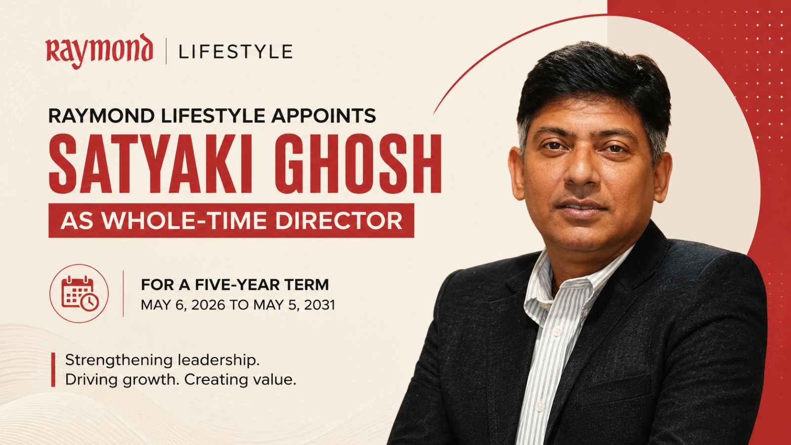 Raymond Lifestyle, Satyaki Ghosh, Raymond CEO, Whole Time Director, Raymond Lifestyle News, Aditya Birla Group, Grasim Industries, Indian Retail Industry, Textile Industry India, Corporate Leadership, Business News India, FMCG Leadership, L’Oréal India, Retail Sector News, Raymond Appointment