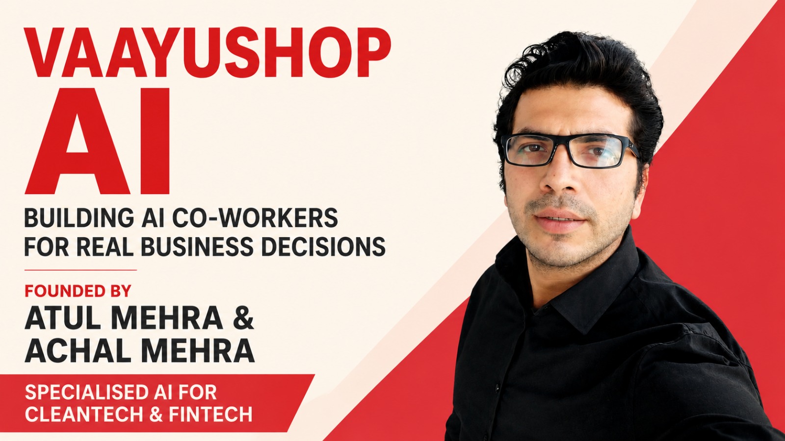 VaayuShop AI, Atul Mehra, Achal Mehra, agentic AI, cleantech startups, fintech AI, Pune startups, Indian deeptech startups, Atul Mehra, Achal Mehra, AI in business, startup news India, artificial intelligence startups