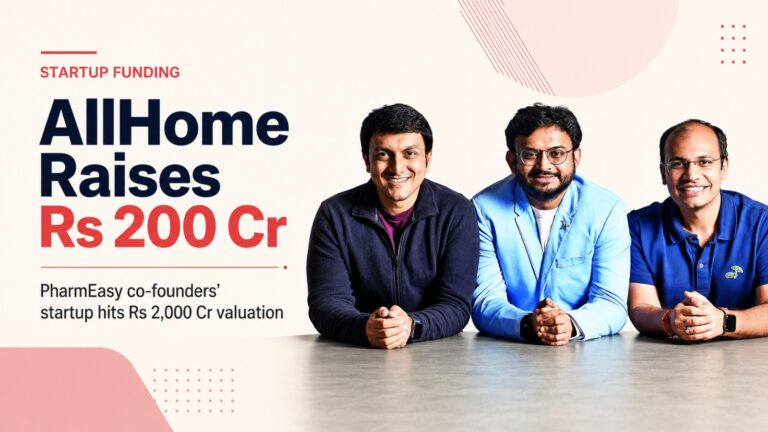 AllHome, AllHome funding, PharmEasy co-founders, Dharmil Sheth, Dhaval Shah, Hardik Dedhia, Siddharth Shah, Bessemer Venture Partners, Strides, Series B funding, Rs 200 crore funding, Rs 2,000 crore valuation, home improvement startup, Indian startups, startup funding, house of brands, interior design products, architectural products