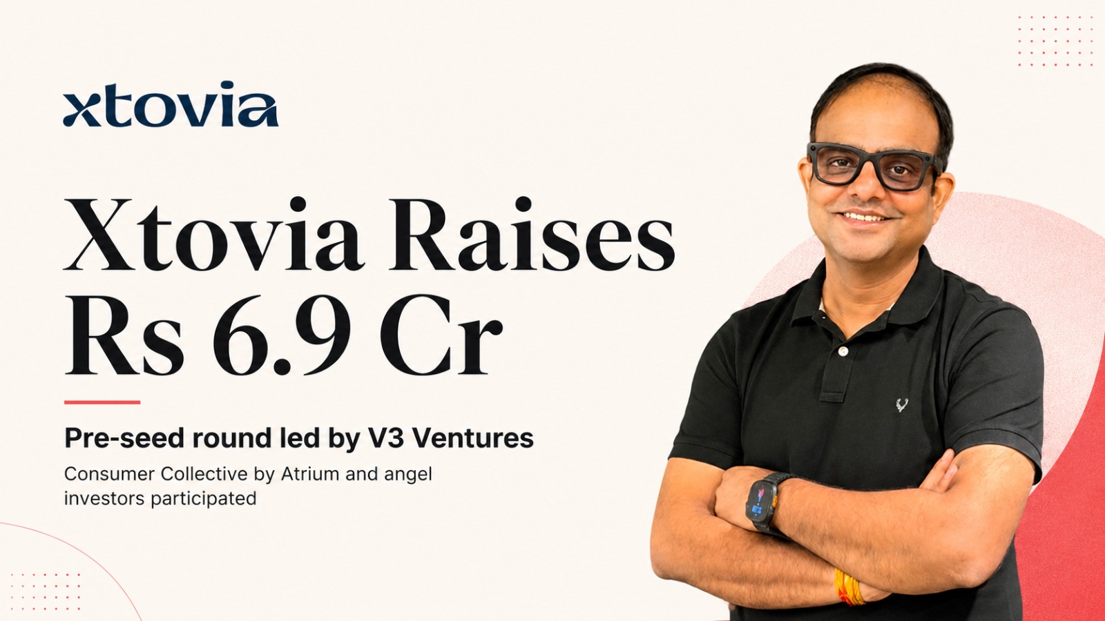 Xtovia, V3 Ventures, Consumer Collective by Atrium, Haircare Startup, Beauty Startup, Pre-Seed Funding, Startup Funding, Indian Startup, Haircare Products, TriLayerX Hair Tech, Navneet Misra, Dr Madhu, D2C Brand, Beauty Tech, Personal Care, Venture Capital, Startup News, India Startup Ecosystem, Hair Repair Technology, Premium Haircare