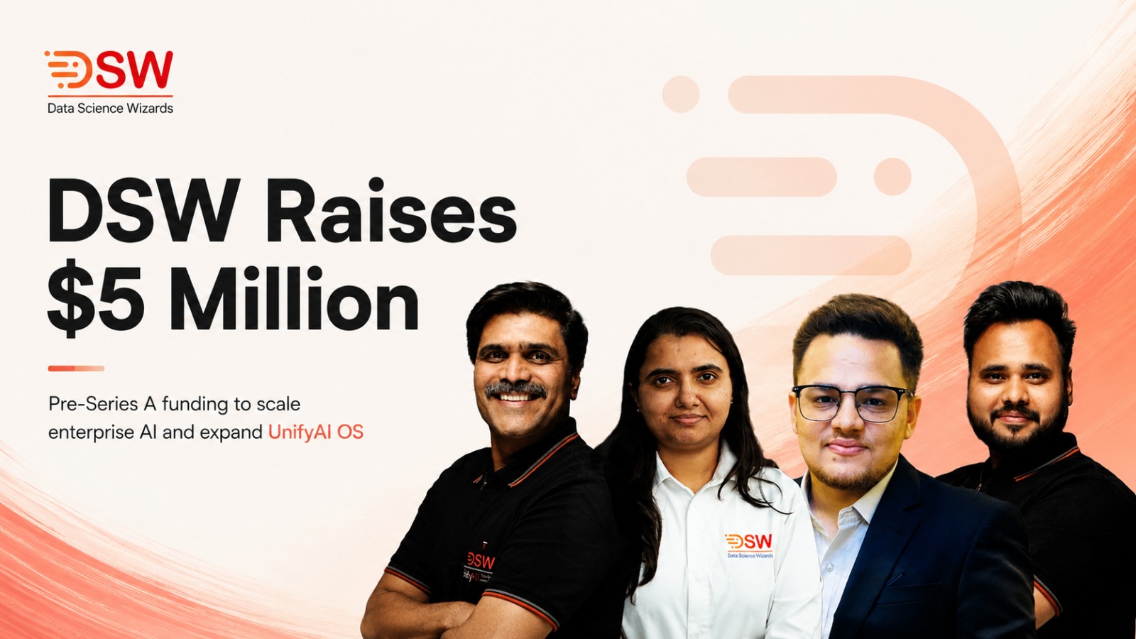 Data Science Wizards, DSW, UnifyAI OS, Pre-Series A, Funding News, AI Startup, Enterprise AI, Artificial Intelligence, Mumbai Startup, Angel Investors, Enterprise Technology, North America Expansion, BFSI, Agentic AI, Startup Funding
