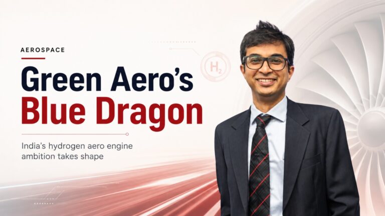 Green Aero, Blue Dragon, hydrogen aero engine, hydrogen jet engine, Indian aerospace startup, IIT Delhi startup, aero engine technology, turbine engines, aviation technology, defence aviation, civil aviation, drone engines, hydrogen aviation, aerospace propulsion, deeptech startups, Prithwish Kundu