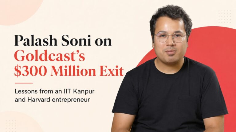 Palash Soni, Goldcast, Goldcast acquisition, Cvent, IIT Kanpur, Harvard Business School, startup founders, entrepreneurship, funding challenges, startup lessons, Indian entrepreneurs, business news