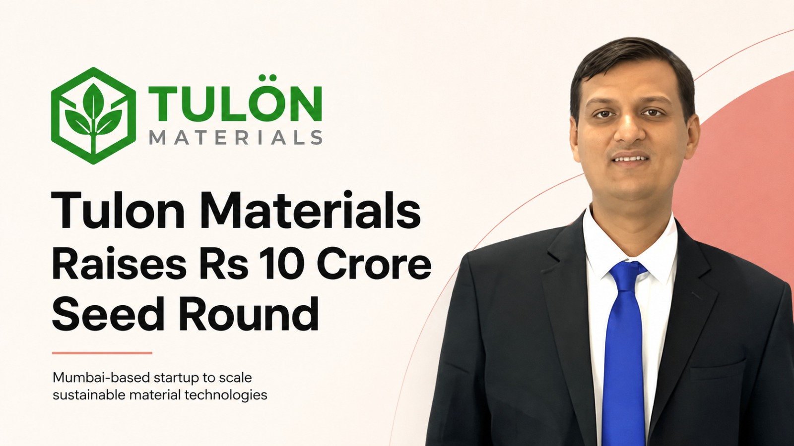 Tulon Materials, specialty chemicals, seed funding, startup funding, Mumbai startup, sustainable chemicals, industrial materials, circular economy, plastic waste upcycling, Valour Capital, Karthik Sundar Iyer, adhesives, paints and coatings, printing inks
