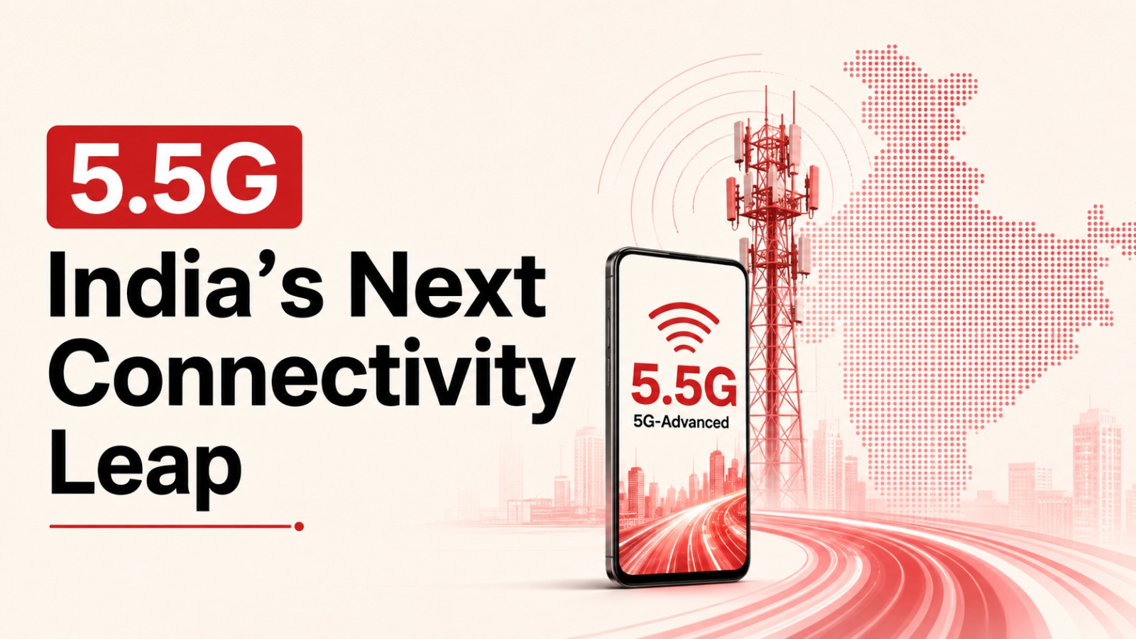5.5G, 5G Advanced, India, Airtel, Jio, 6G, Mobile Networks, Telecom, Snapdragon 8 Gen 3, MediaTek Dimensity 9300, AI Networks, Technology News