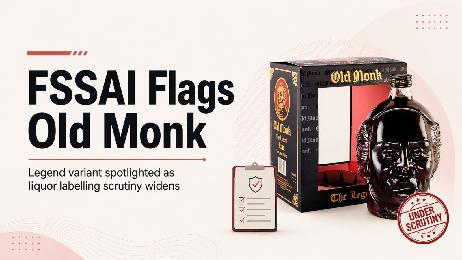 FSSAI, Old Monk, McDowell’s No. 1, liquor ban in India, Antiquity Blue, Royal Challenge, Bagpiper Deluxe Whisky, alcohol labelling, artificial flavours, United Spirits
