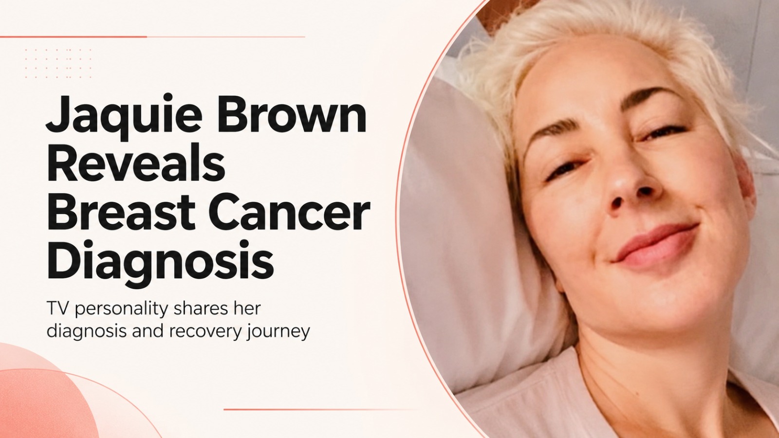 Jaquie Brown, Jaquie Brown cancer, Jaquie Brown breast cancer, Jaquie Brown diagnosis, Jaquie Brown mastectomy, invasive lobular breast cancer, ILC breast cancer, New Zealand TV personality, Jaquie Brown health update, breast cancer diagnosis, The Jaquie Brown Diaries, Dai Henwood