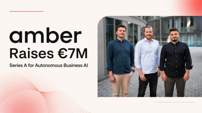 amber, amber funding, amber Series A, €7 million funding, Ventech, NRW.Venture, NRW.BANK, autonomous business AI, enterprise AI, AI Data Layer, generative AI, business automation, AI startups, German startups, Aachen startups, European startups, Benelux expansion, SME AI, artificial intelligence funding