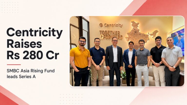 Centricity, Centricity funding, SMBC Asia Rising Fund, Series A funding, wealthtech, wealth management, startup funding, Indian startups, Lightspeed India Partners, Burman Family Office, RAAY Investments, Stride Ventures, InnoVen Capital, private banking, NRI wealth management