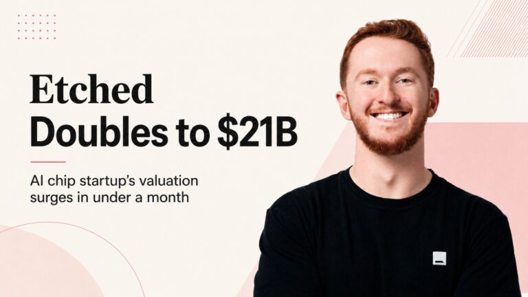 Etched, Etched AI, Etched funding, Etched valuation, AI chip startup, AI chips, artificial intelligence, AI inference, Jane Street, Robert Wachen, frontier inference clusters, semiconductor startups, AI infrastructure, Nvidia competitors, Kleiner Perkins, Sequoia Capital, Andreessen Horowitz, Tiger Global, startup funding, venture capital