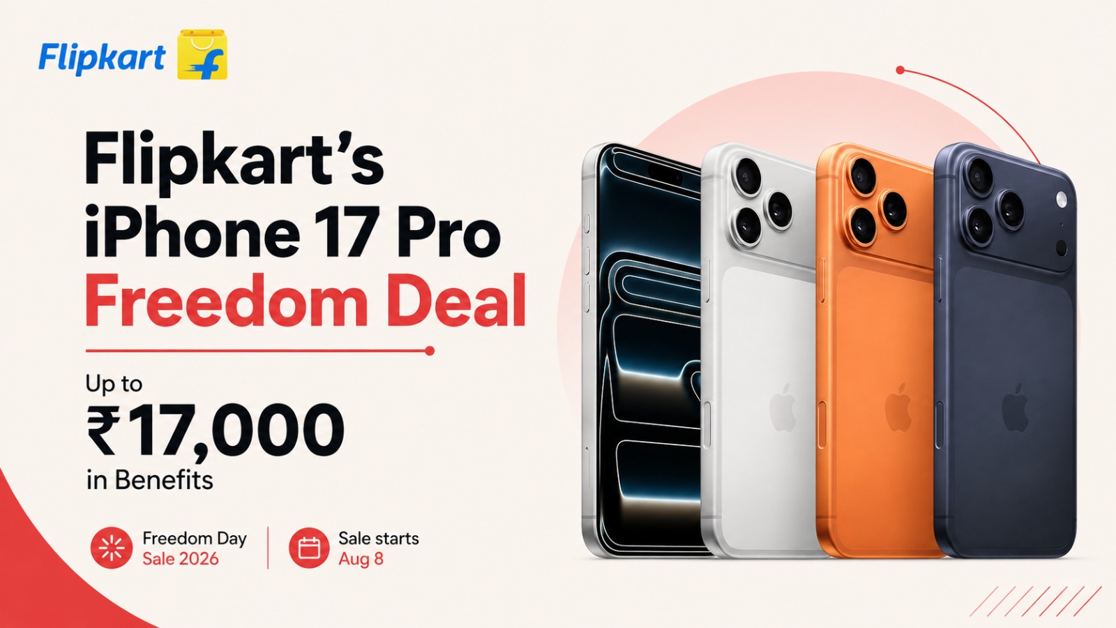 Flipkart, Flipkart Freedom Day Sale 2026, iPhone 17 Pro, Apple, iPhone 17 Pro Price, iPhone 17 Pro Offers, iPhone 17 Pro Discount, iPhone 17 Pro Max, SBI Bank Offer, Flipkart Axis Bank Credit Card, Apple iPhone, Smartphone Deals, Freedom Day Sale, Tech News, India Tech News