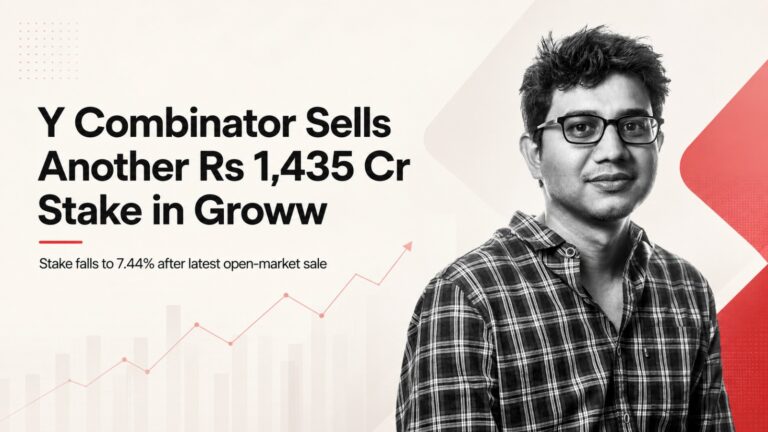 Y Combinator, Groww, Billionbrains Garage Ventures, YC Holdings II LLC, Groww Stake Sale, Y Combinator Groww Stake, Groww Shares, Groww Share Price, Groww Q1 FY27, Fintech News, Startup News, NSE Bulk Deal, Peak XV Partners, Ribbit Capital, Indian Fintech