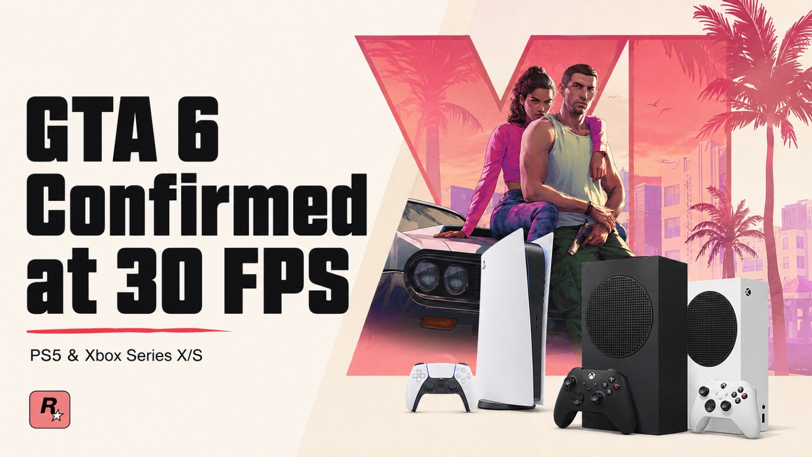 GTA 6, Grand Theft Auto 6, Rockstar Games, GTA 6 FPS, PS5, Xbox Series X, Xbox Series S, Rockstar North, Gaming News