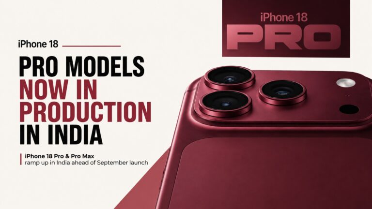 Apple, iPhone 18 Pro, iPhone 18 Pro Max, Apple India, Foxconn, Tata Electronics, iPhone Manufacturing, Smartphone Exports, India Manufacturing