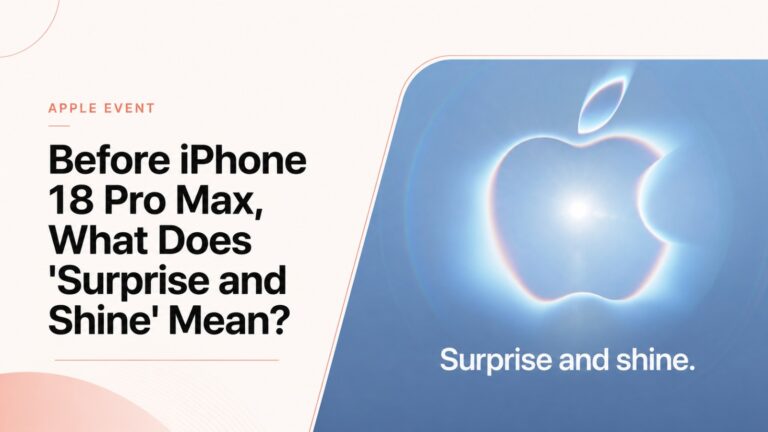 Apple, iPhone 18 Pro Max, iPhone 18 Pro, Surprise and Shine, Apple September Event, Apple Event 2026, iPhone Ultra, Foldable iPhone, Apple iPhone Event, iPhone 18, Apple September 9 Event