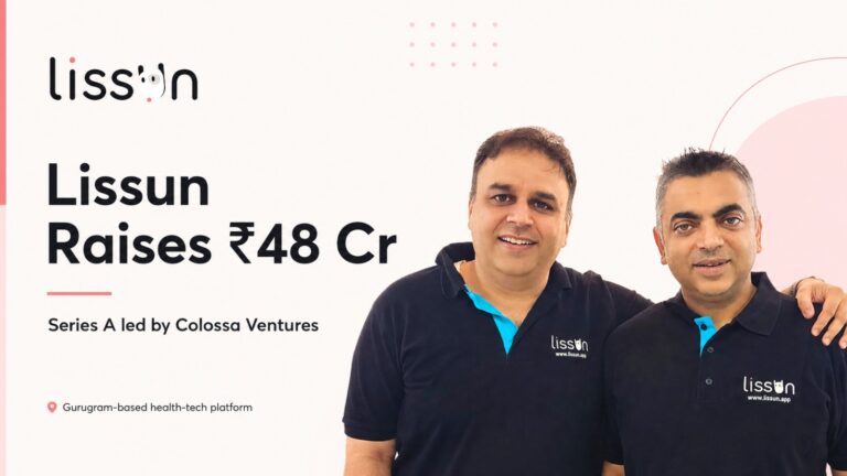 Lissun, Colossa Ventures, Health-Tech, Healthcare Startup, Series A, Child Development, Sunshine by LISSUN, Startup Funding, India Startups