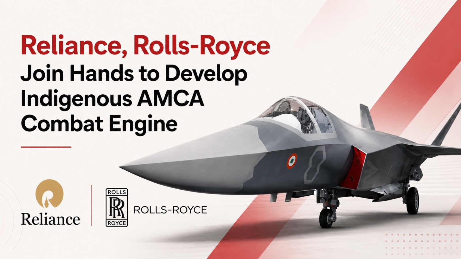 Reliance Industries, Rolls-Royce, AMCA, Combat Aircraft Engine, Indian Defence, Defence Manufacturing, Aerospace, Atmanirbhar Bharat, Defence Technology, Make in India