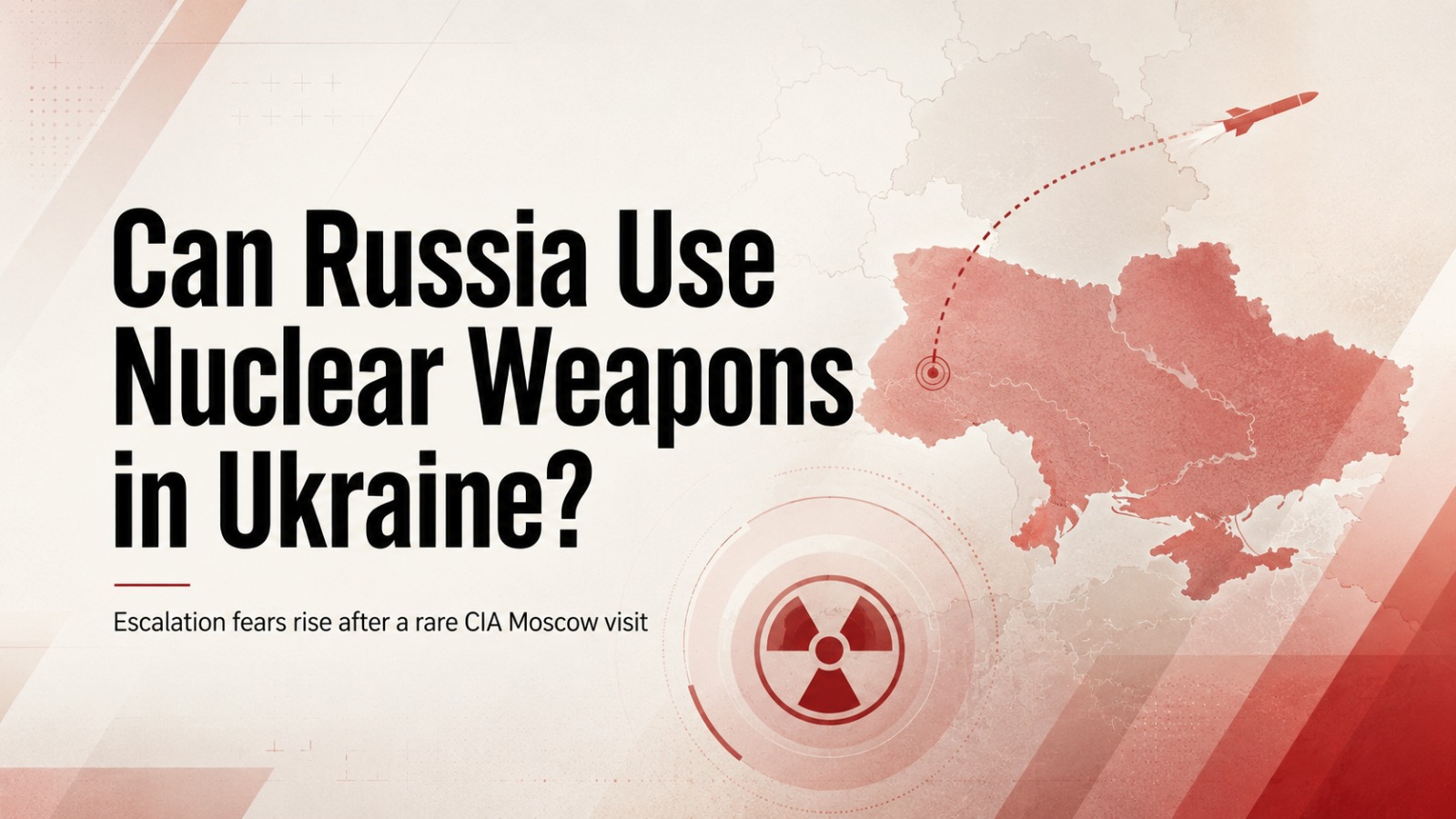 Russia, Ukraine, Russia Ukraine War, Vladimir Putin, Nuclear Weapons, Tactical Nuclear Weapons, CIA, John Ratcliffe, Moscow, NATO, Russia Nuclear Threat, Ukraine War, Kremlin, US Russia Relations, Nuclear Escalation