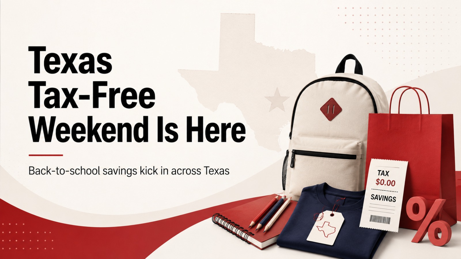 Texas Tax Free Weekend, Texas Tax Free Weekend 2026, Texas Sales Tax Holiday, Back to School Shopping, Houston Back to School, Texas Shopping, Tax Free Shopping, Houston Families, School Supplies, Texas Sales Tax, Back to School 2026, Houston News