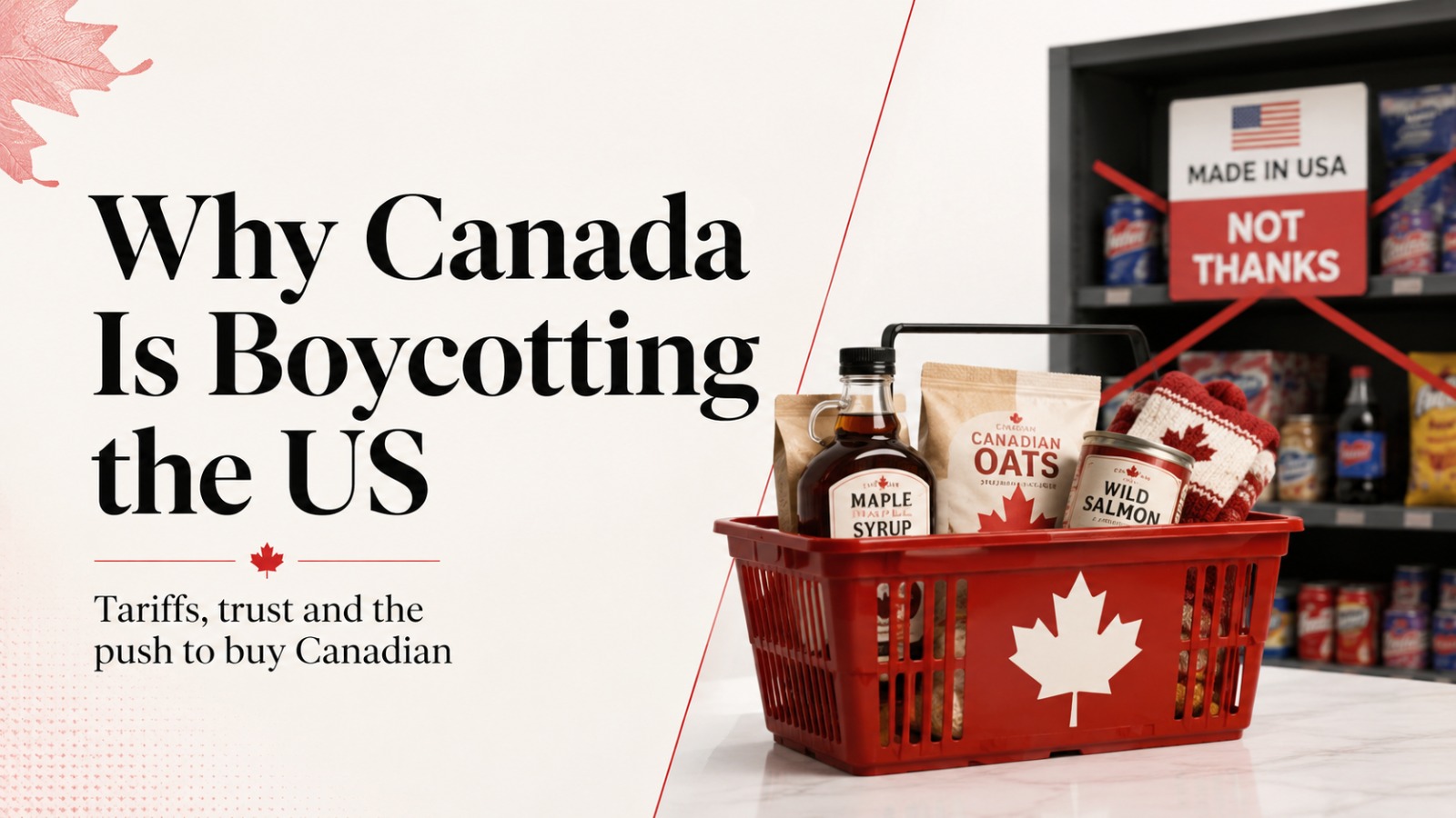 US, Canada, Donald Trump, Canada US trade war, Trump tariffs, Mark Carney, Canadian products, Buy Canadian, US tariffs on Canada, Canada sovereignty, American products boycott, Canada trade tensions, Canada US relations, Elbows Up Canada, Canadian consumers