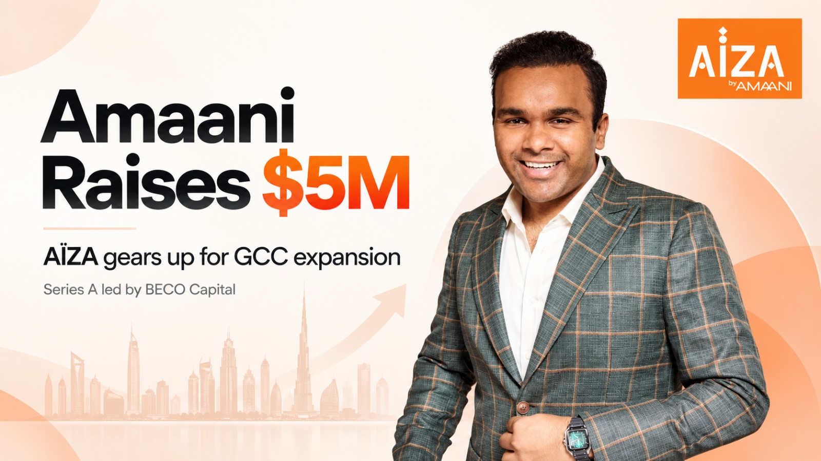 Amaani, AÏZA, BECO Capital, Peak XV Surge, beauty startup, wellness startup, Series A funding, startup funding, Saudi Arabia, GCC, Dubai startups, Ulta Beauty, Jeddah, Riyadh, Shubham Poddar, consumer brands, beauty and wellness